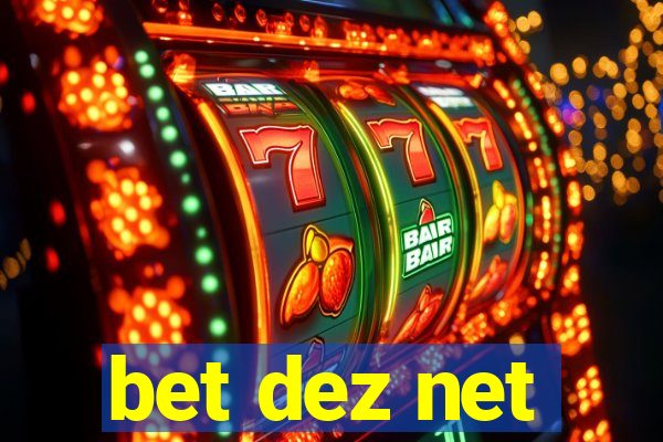 bet dez net