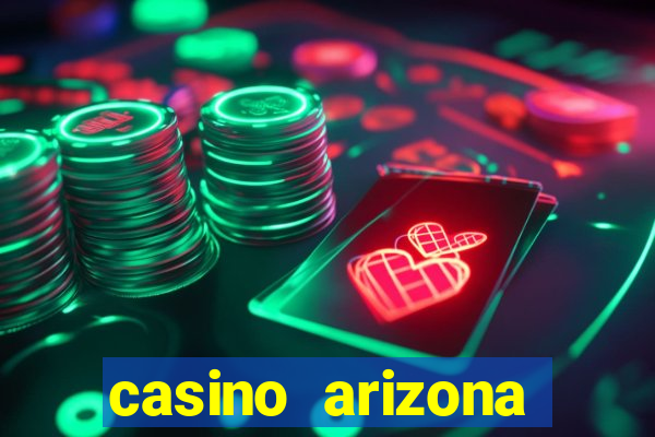 casino arizona talking stick resort