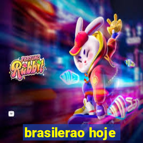 brasilerao hoje