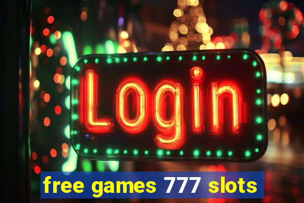 free games 777 slots