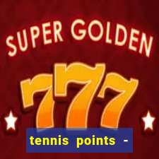 tennis points - big win