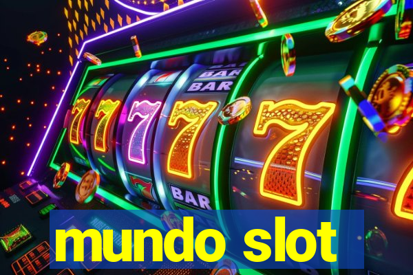 mundo slot