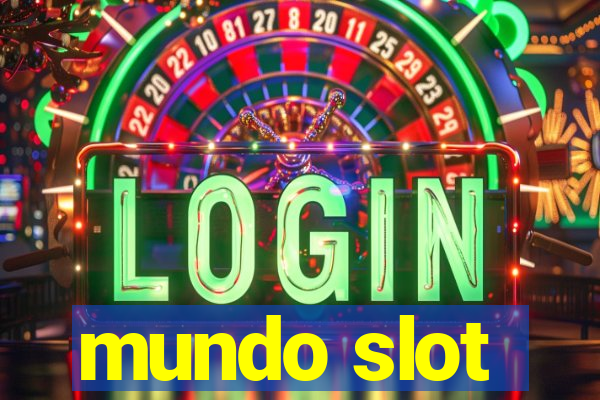 mundo slot