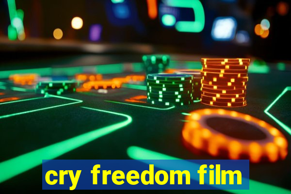 cry freedom film