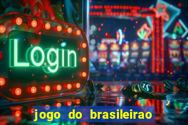 jogo do brasileirao serie a