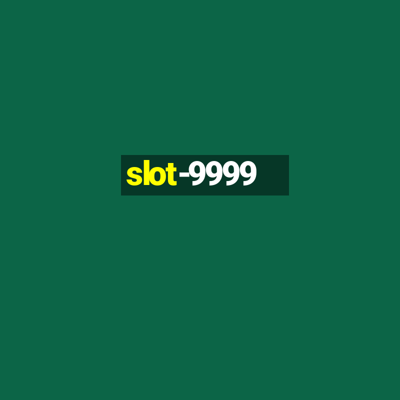 slot-9999