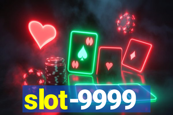 slot-9999