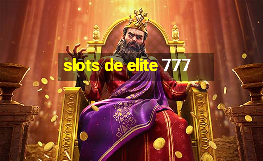 slots de elite 777