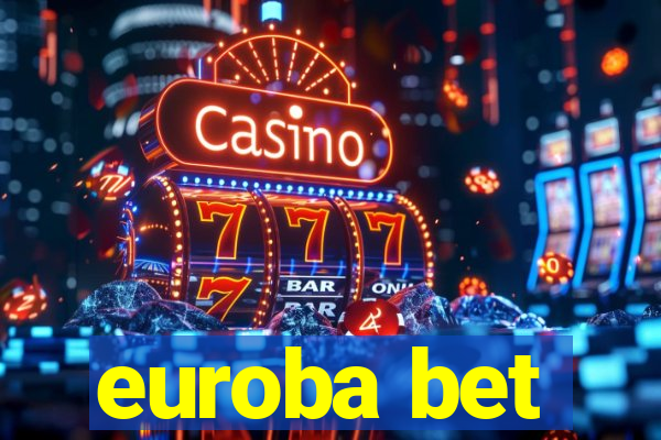 euroba bet