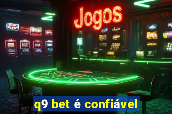 q9 bet é confiável