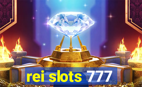 rei slots 777