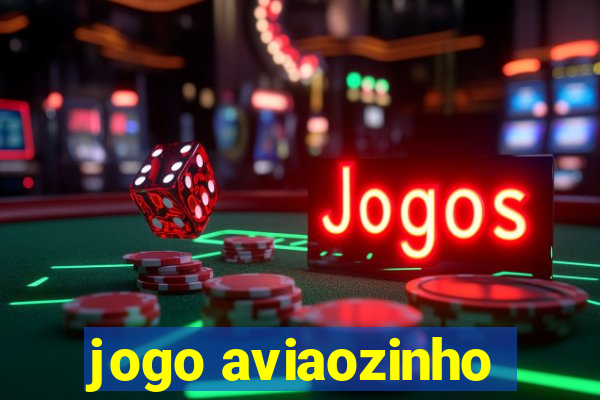 jogo aviaozinho