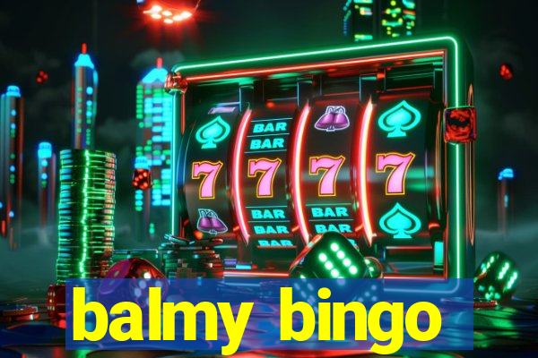 balmy bingo