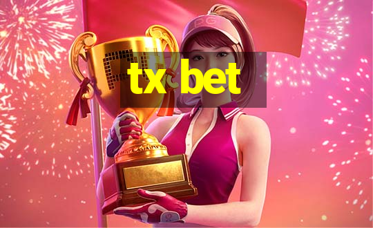 tx bet