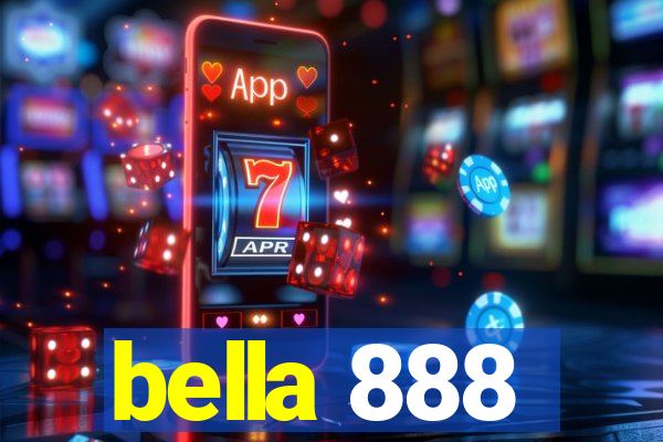 bella 888