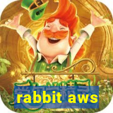 rabbit aws