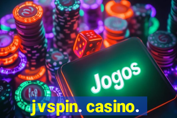 jvspin. casino.