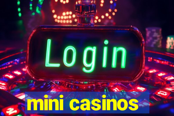 mini casinos