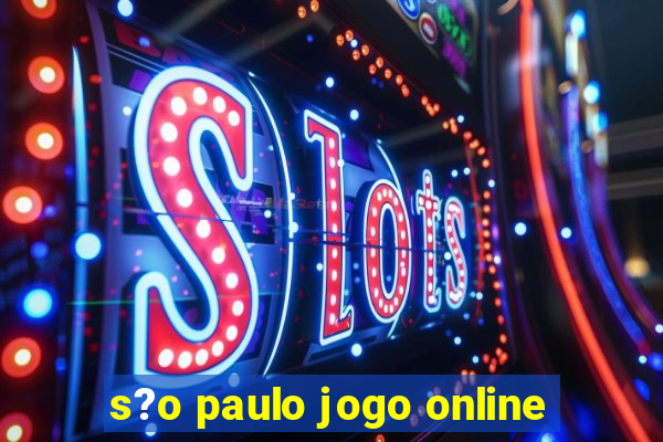 s?o paulo jogo online