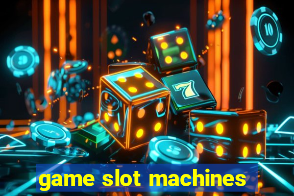 game slot machines