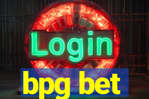 bpg bet