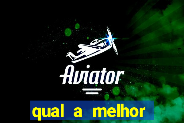 qual a melhor plataforma para jogar o fortune tiger