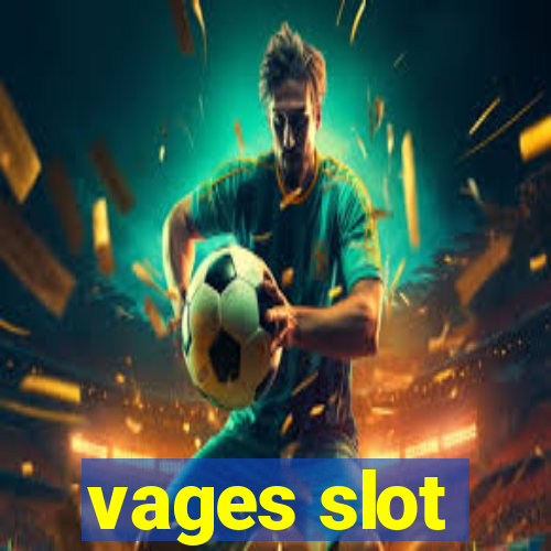 vages slot