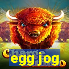 egg jog