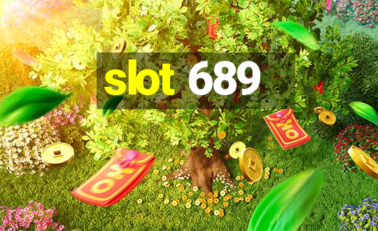 slot 689