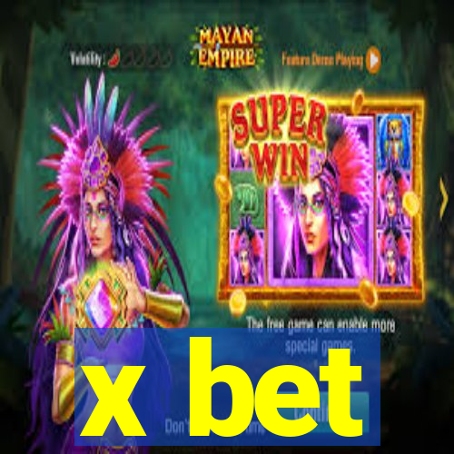 x bet