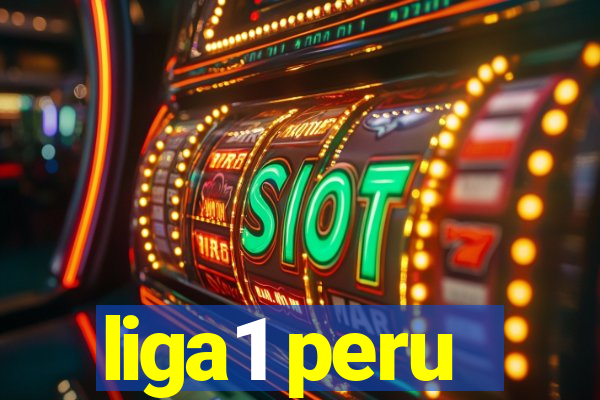 liga1 peru