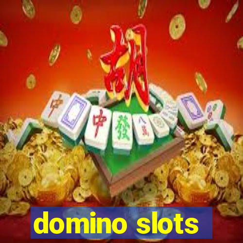 domino slots