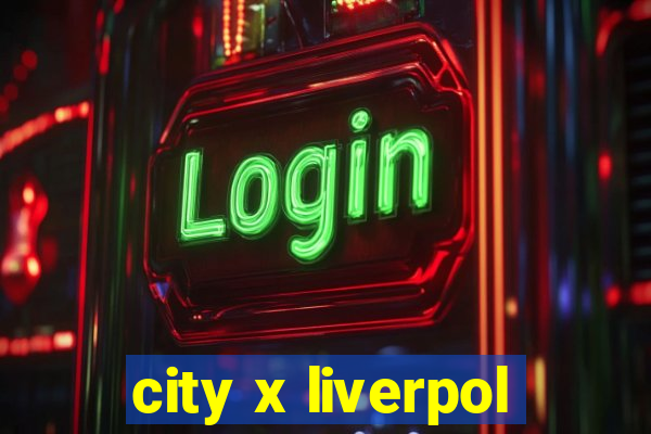 city x liverpol