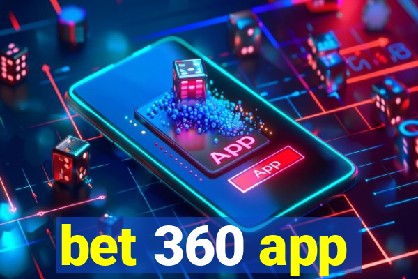 bet 360 app