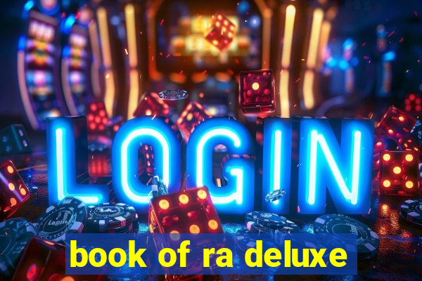 book of ra deluxe