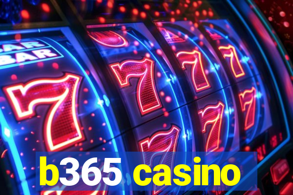 b365 casino