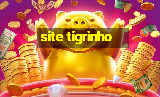 site tigrinho