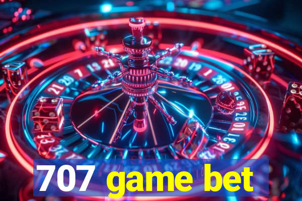 707 game bet