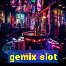 gemix slot