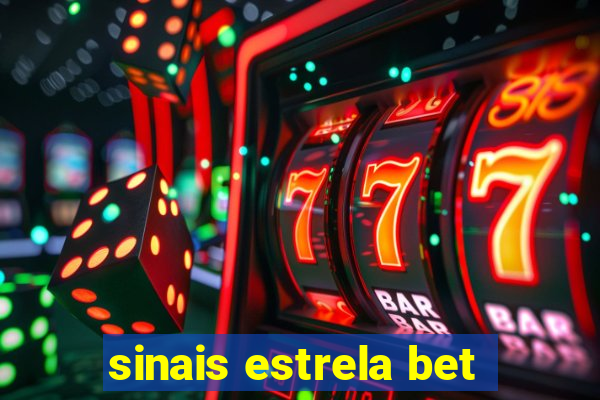 sinais estrela bet