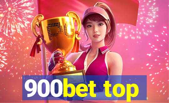 900bet top