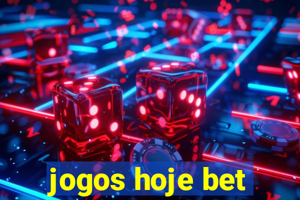 jogos hoje bet