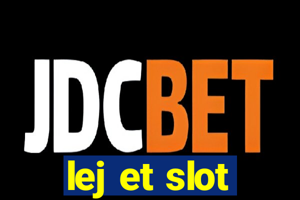 lej et slot