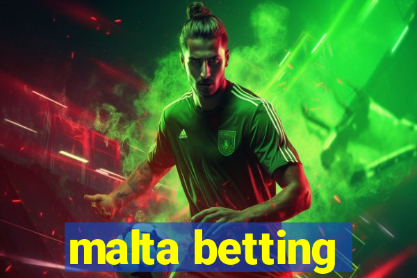 malta betting