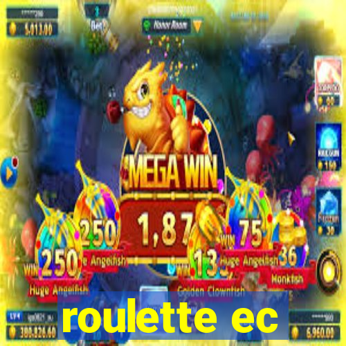 roulette ec