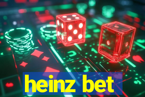 heinz bet