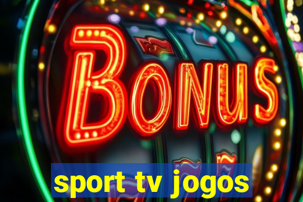 sport tv jogos