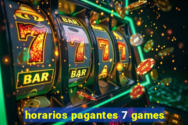 horarios pagantes 7 games