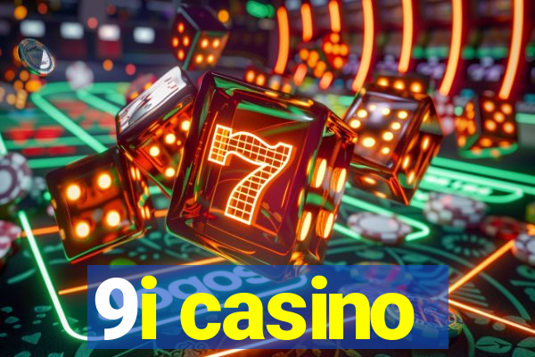 9i casino