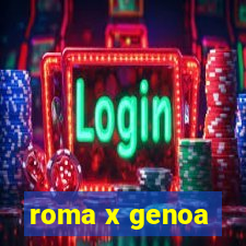 roma x genoa